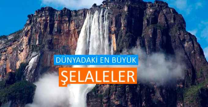 dünyadaki en büyük şelaleler, Dünyanın En Yüksek Şelalesi, Angel Şelalesi,