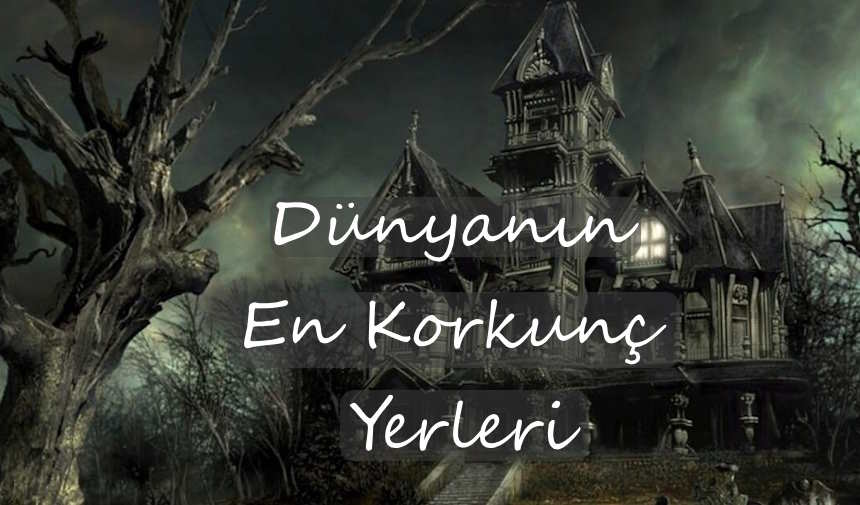 Dünyanın en korkunç yerleri, korkunç yerler, gizemli yerler, Hayalet şehirler