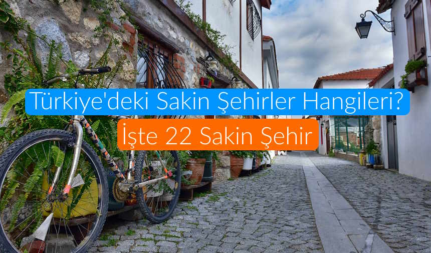 Türkiye'deki Sakin Şehirler, Türkiyede kaç tane sakin şehir var