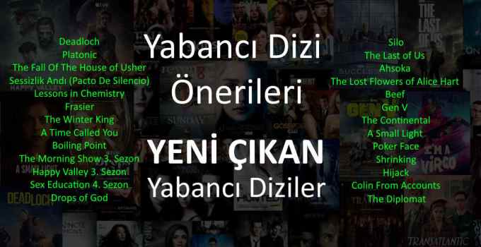 Yabancı Dizi Önerileri 2024 Yeni Çıkan Yabancı Diziler