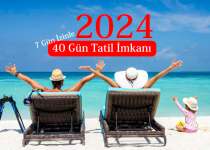 2024 tatil günleri, 40 gün tatil, 2024’te 40 gün izin