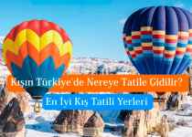 Kışın Türkiye'de Nereye Tatile Gidilir? En İyi Kış Tatili Yerleri