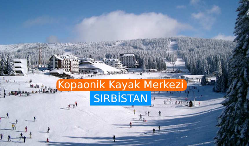 Kopaonik Kayak Merkezi Otelleri Arasından En İyi 10 Otel