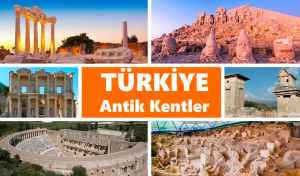 Türkiye’deki en iyi antik kentler ve Türkiye antik kentler listesi