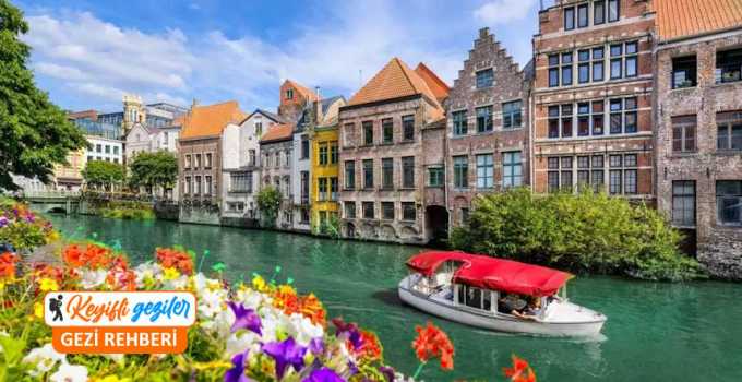 Belçika'da gezilecek yerler rehberi: Belçika gezilecek yerler ve şehirler listesi