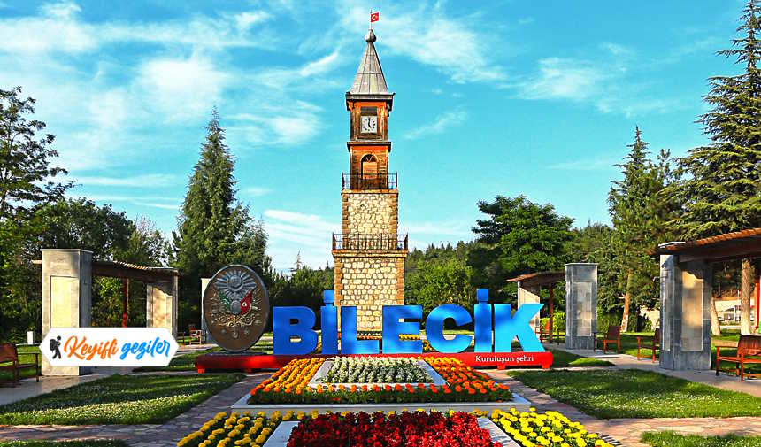 Bilecik’te Gezilecek Yerler Listesi ile karşınızdayız. Bilecik'te Nereler Gezilir?