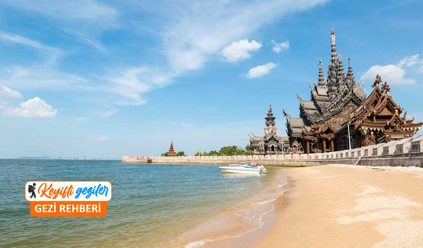 Pattaya gezilecek yerler, Pattaya'da nereye gidilir? Tayland Pattaya tatil rehberi