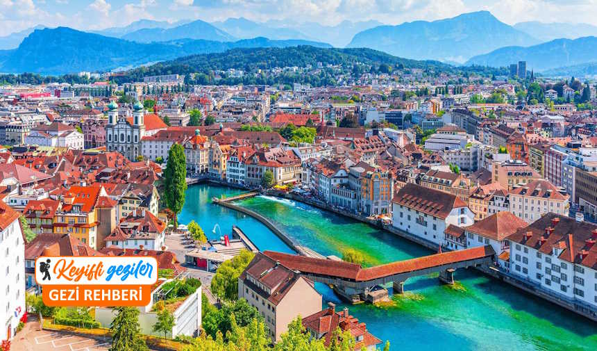 İsviçre gezilecek yerler listesi, İsviçre'de nereler gezilir, İsviçre gezi rehberi