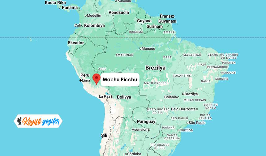 Machu Picchu Nerede? Acaba Machu Picchu Hangi Ülkede?