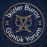 İkizler Burcu Günlük Yorum